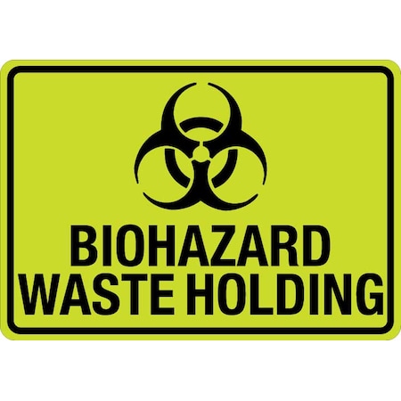 Lyle Sign, Biohazard Waste Holding (W Sym) LCUV-0113ST-RD_10x7